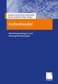 Außenhandel: Marketingstrategien und Managementkonzepte (German Edition) by Joachim Zentes