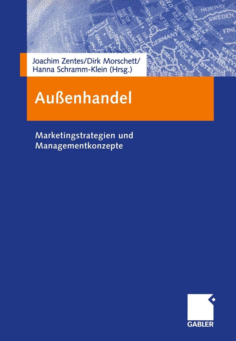 Außenhandel: Marketingstrategien und Managementkonzepte (German Edition) by Joachim Zentes