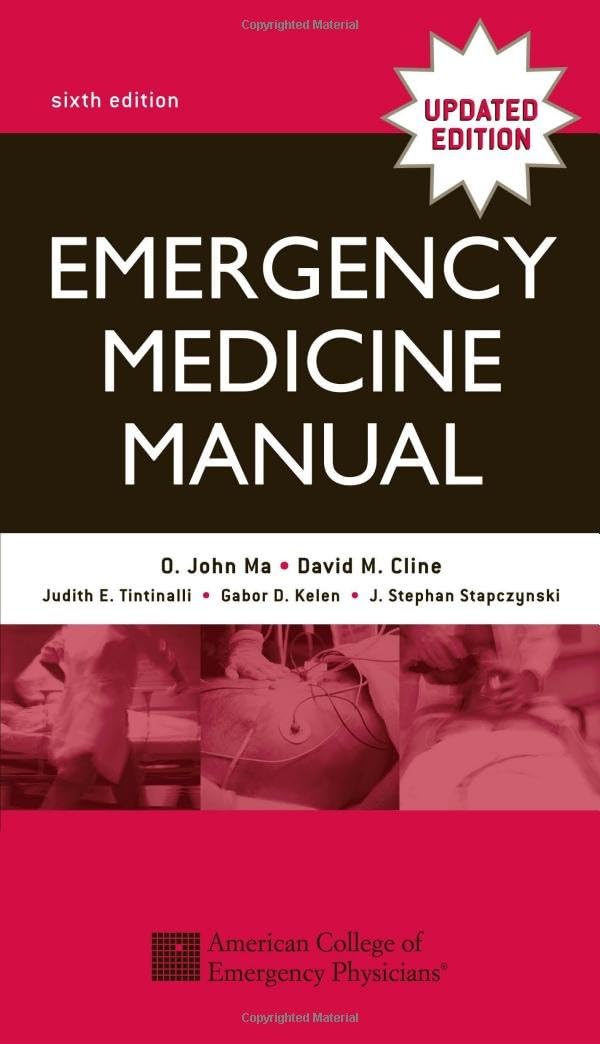 Emergency Medicine Manual by O. John Ma