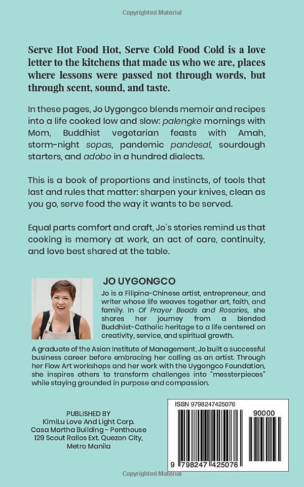 Serve Hot Food Hot, Serve Cold Food Cold by Jo Uygongco