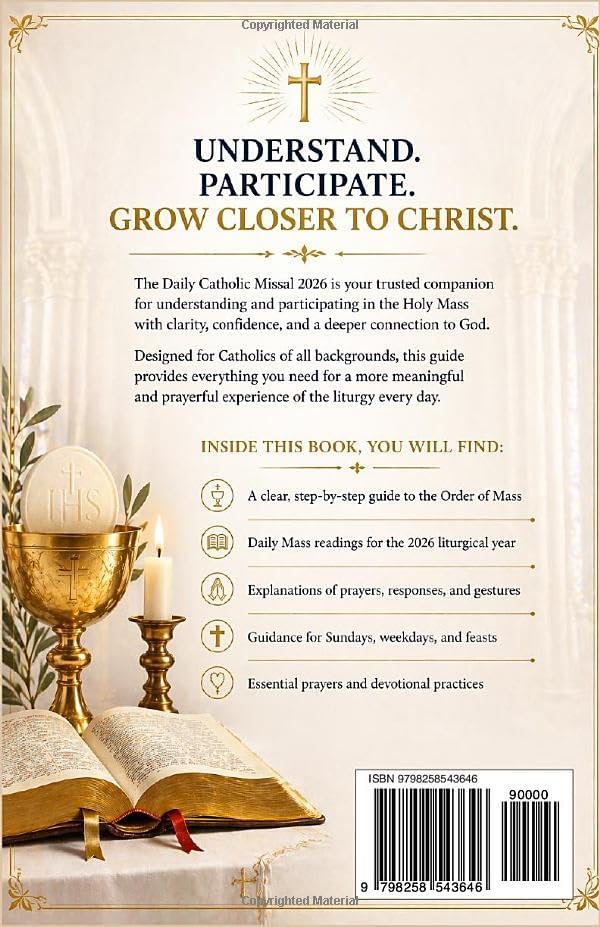 The Daily Catholic Missal 2026: A Clear Guide to the Order of Mass, Daily Readings, and Prayers for More Meaningful and Confident Participation in the Liturgy by Caleb Truthwell