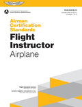Airman Certification Standards: Flight Instructor - Airplane (2026): FAA-S-ACS-25 (ASA ACS Series) by Federal Aviation Administration (FAA)