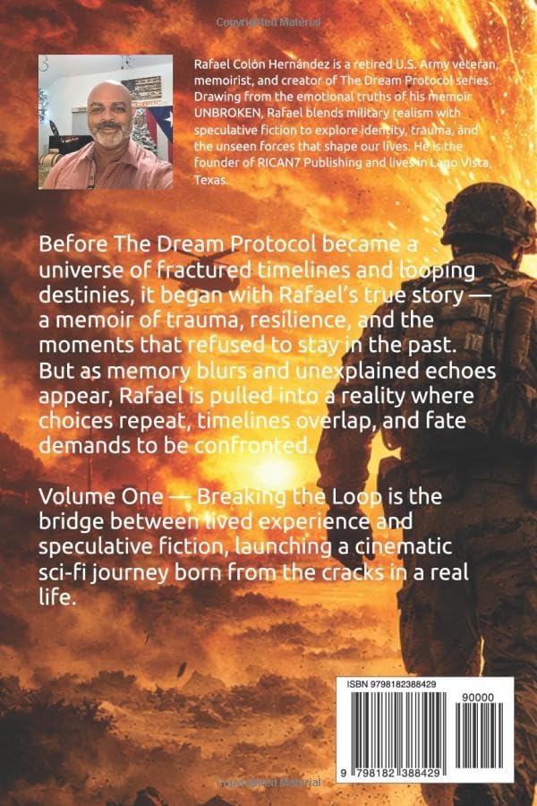 The Dream Protocol- Volume 1: Breaking the Loop by Rafael "Rafa" Colon Hernandez