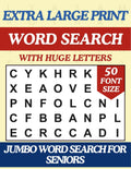 Extra Large Print Word Search for Seniors and Adults: Jumbo Word Find Book with Themed Puzzles and Huge Letters (Big 50 Pt Font Size) (Extra Large ... Letters To Have Fun And Relax (50 Font Size)) by Happytude Press
