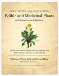 Identifying and Harvesting Edible and Medicinal Plants in Wild (and Not So Wild) Places by Steve Brill