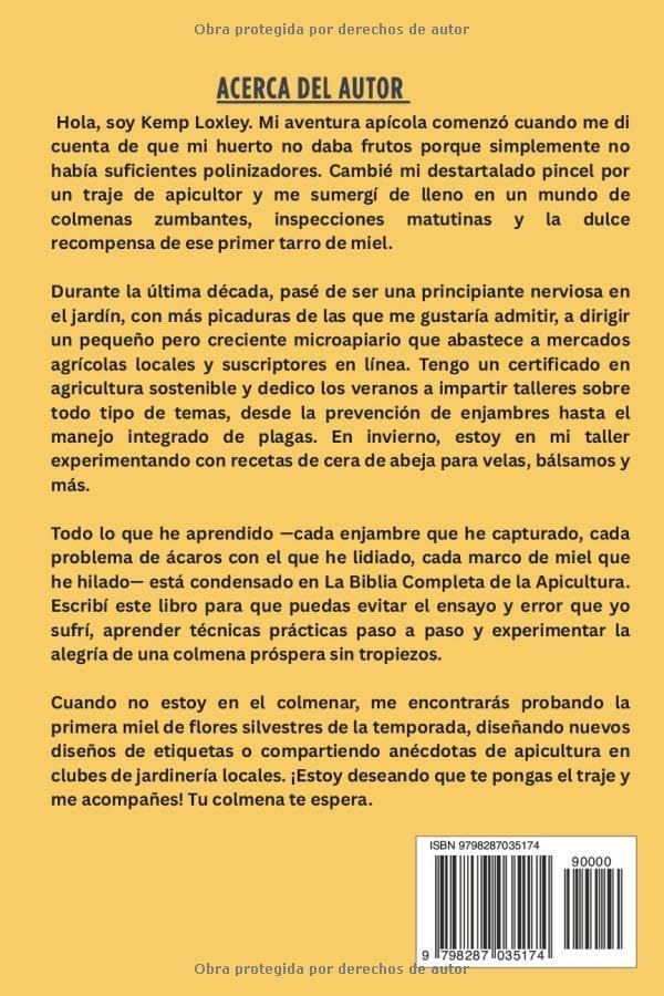 EL COMPLETO LA BIBLIA DE LA APICULTURA: Técnicas esenciales para criar colonias prósperas, impulsar la polinización, producir miel pura y construir un apiario rentable (Spanish Edition) by Kemp Loxley