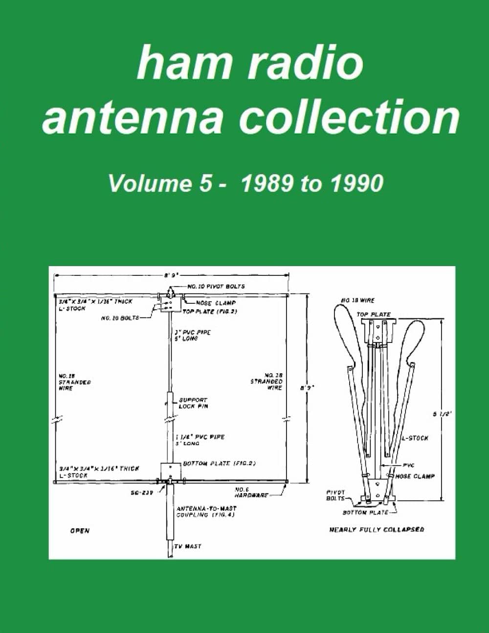 Ham Radio Antenna Collection: Volume 5 by Marcel De Canck