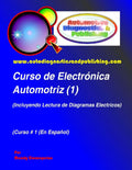 Curso de Electrónica Automotriz 1: (Incluyendo Lectura de Diagramas Eléctricos) (Volume 1) (Spanish Edition) by Mandy Concepcion