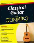 Classical Guitar For Dummies (For Dummies Series) by Jon Chappell