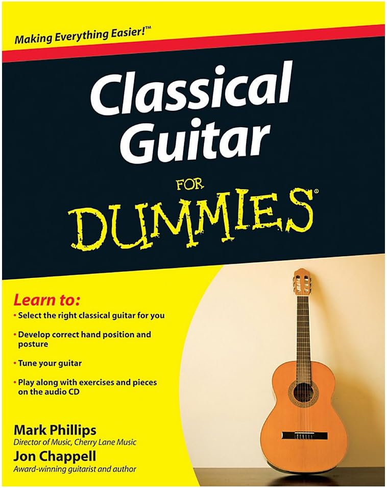 Classical Guitar For Dummies (For Dummies Series) by Jon Chappell