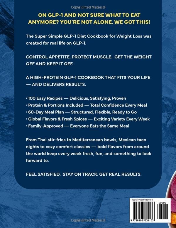 The Super Simple GLP-1 Diet Cookbook for Women: 100 Easy High-Protein Recipes & 30-Day Meal Plan to Control Appetite, Reduce Side Effects & Maximize Results by Jess Perkz