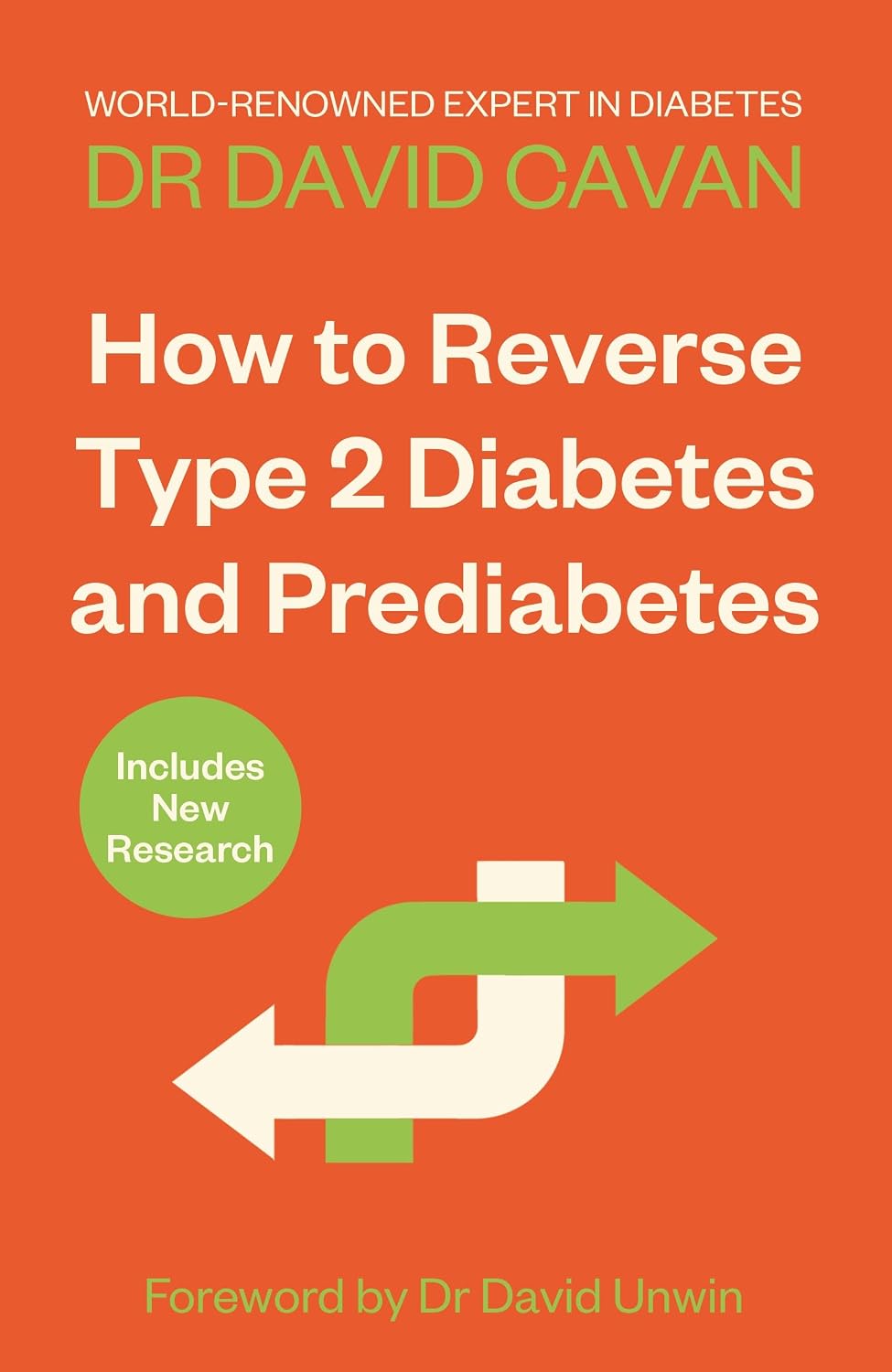 How To Reverse Type 2 Diabetes and Prediabetes by David Cavan