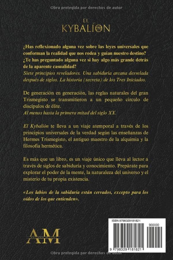 El Kybalión: La Alquimia Hermética y los 7 Principios Universales de la Verdad. Una Guía a las Enseñanzas de Hermes Trismegisto. (Spanish Edition) by Arcana Mundi