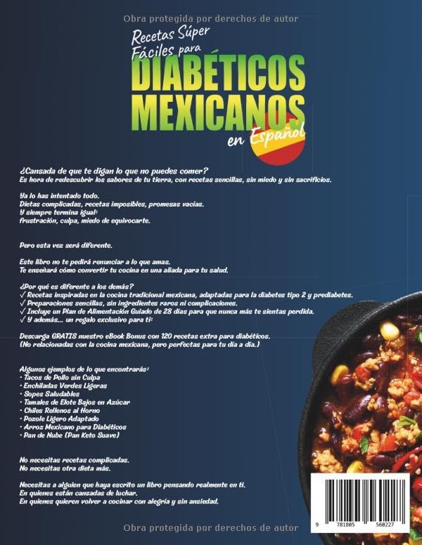 Recetas Súper Fáciles para Diabéticos Mexicanos: Recetas típicas adaptadas a la diabetes tipo 2 y prediabetes para disfrutar sin miedo ni sacrificios. ... nutricional de 28 días. (Spanish Edition) by Marisol A. Ramírez