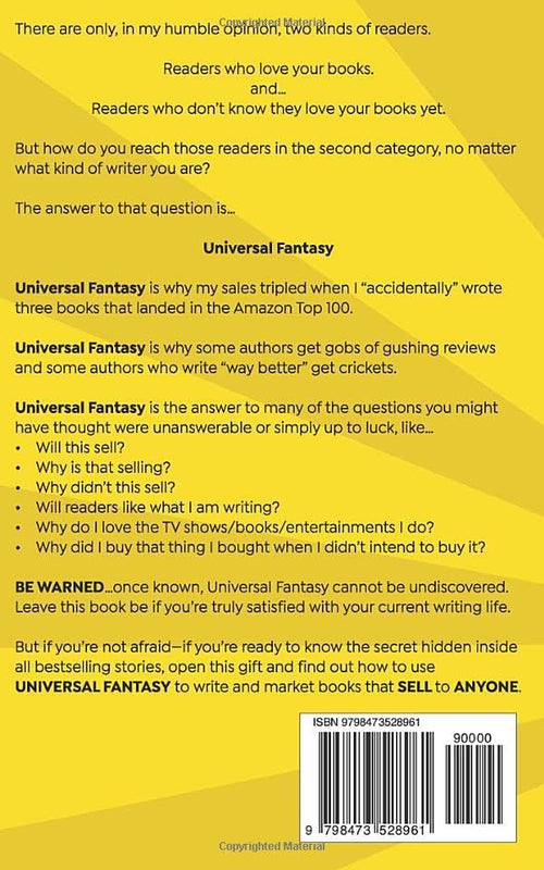 7 FIGURE FICTION: How to Use Universal Fantasy to SELL Your Books to ANYONE (Universal Fantasy™: Butter Up Your Writing) by T Taylor
