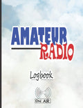 Amateur Radio Logbook: HAM radio log journal | Log sheets for HAM radio operators to record their activities | Includes a reminder of Q codes, morse ... | Large convenient format 8,5 x 11 inches by Jeff Clarkson