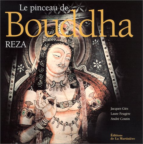 Le Pinceau de Bouddha by Jacques Giès