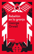 Rebelión en la granja (Spanish Edition) by George Orwell