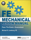PPI FE Mechanical Review Manual From the Trusted Expertise of Michael R Lindeburg PE with More Than 570 NCEES Aligned Example Problems for a ... of the 2026 NCEES Computer Based FE Exam by Michael Lindeburg