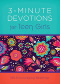 3-Minute Devotions for Teen Girls: 180 Encouraging Readings by April Frazier