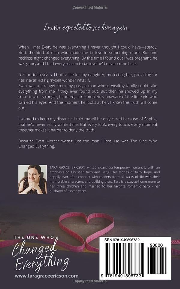 The One Who Changed Everything (Second Chance Fire Station) by Tara Grace Ericson