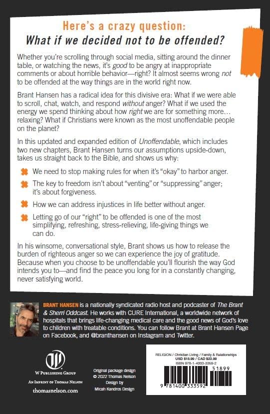 Unoffendable: How Just One Change Can Make All of Life Better (updated with two new chapters) by Brant Hansen