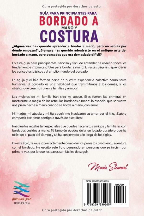 Guía para principiantes para Bordado a mano y costura (Spanish Edition) by Marie Stewart
