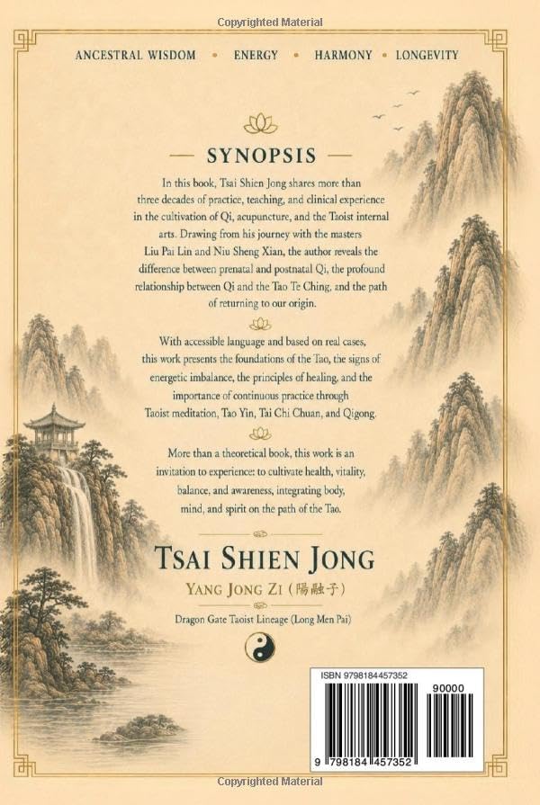 QI AS LANGUAGE OF THE DAO: Cultivating vital energy for health, longevity, and spiritual awakening by TSAI SHIEN JONG