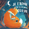 Je t'aime de tout mon cœur: Un livre jeunesse sur l'amour d'une mère pour son bébé, pour renforcer la confiance en soi, la complicité parent enfant, ... 2 ans à 5 ans (tout petits) (French Edition) by Les éditions de la fée