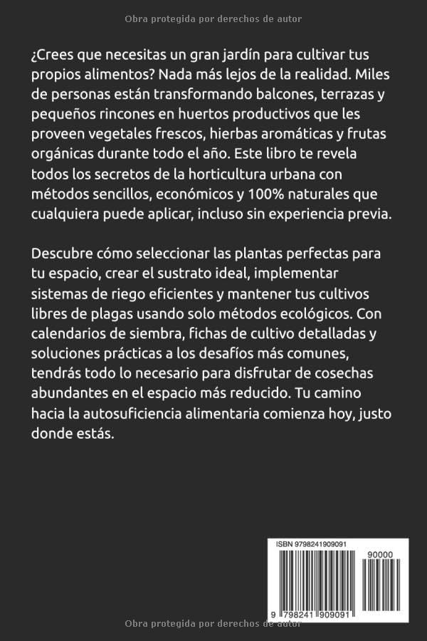 Tu Huerto en Casa: Cómo cultivar alimentos orgánicos en macetas, balcones y espacios reducidos (Spanish Edition) by Alex Roldán