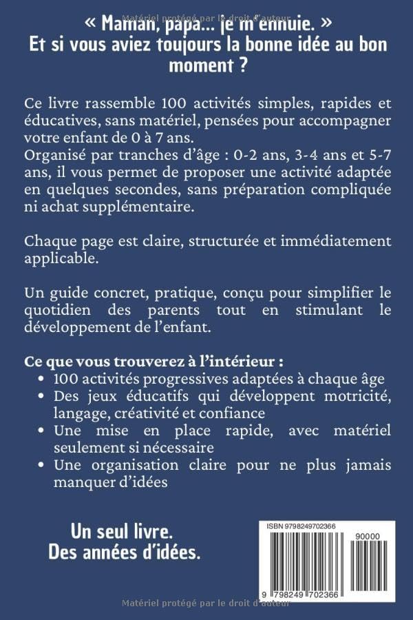 100 Activités et Jeux Éducatifs pour Enfants de 0 à 7 Ans: Jeux simples, rapides et intéressants, sans matériel. Organisés par âge : 0–2 ans, 3–4 ans, 5–7 ans (French Edition) by Clément PICARD