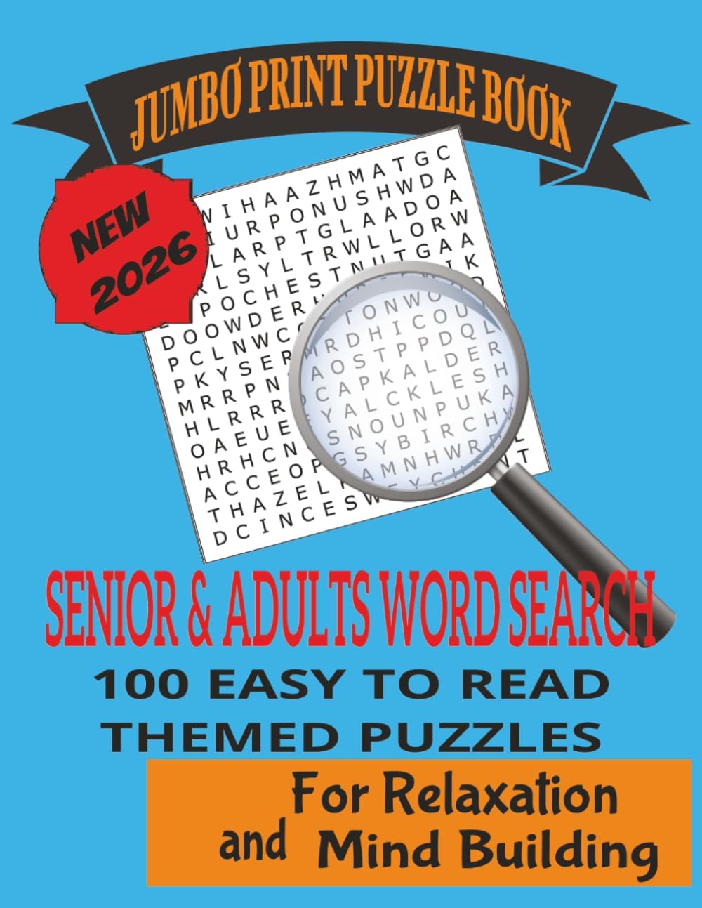 Jumbo Print Puzzle Book for Senior and Adults Word Search: 100 Large Print Easy to Read Themed Puzzles for Relaxation and Mind Building by Kaja Books
