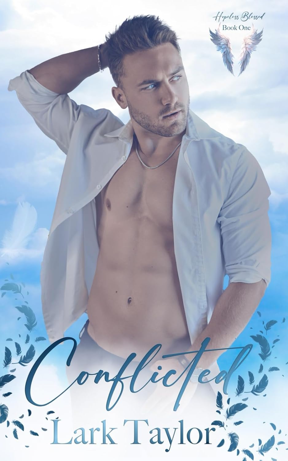 Conflicted: MM PNR Enemies to Lovers (Hopeless Blessed) by Lark Taylor
