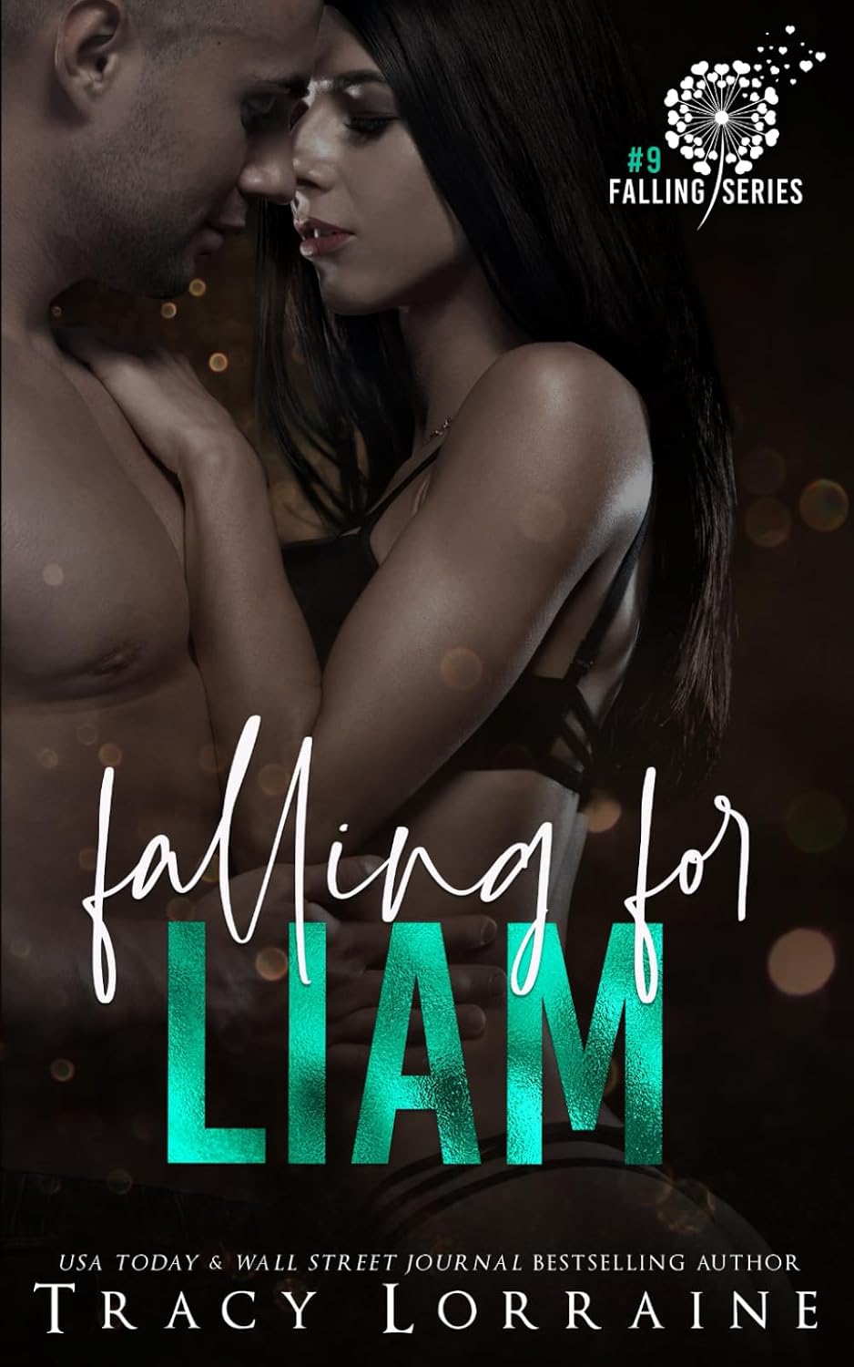 Falling For Liam: A Second Chance Romance by Tracy Lorraine