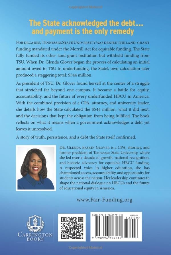 How Dare You: An HBCU President’s Fight for Half a Billion Dollars Owed—and the State’s Actions to Avoid Payment by Dr. Glenda Baskin Glover