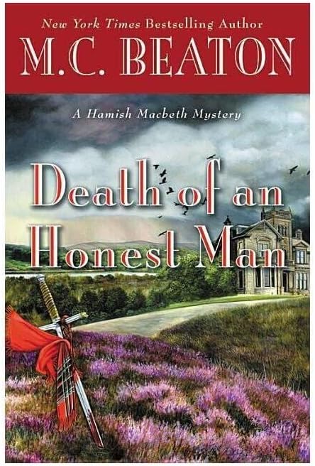 Death of an Honest Man (A Hamish Macbeth Mystery, 33) by M. C. Beaton