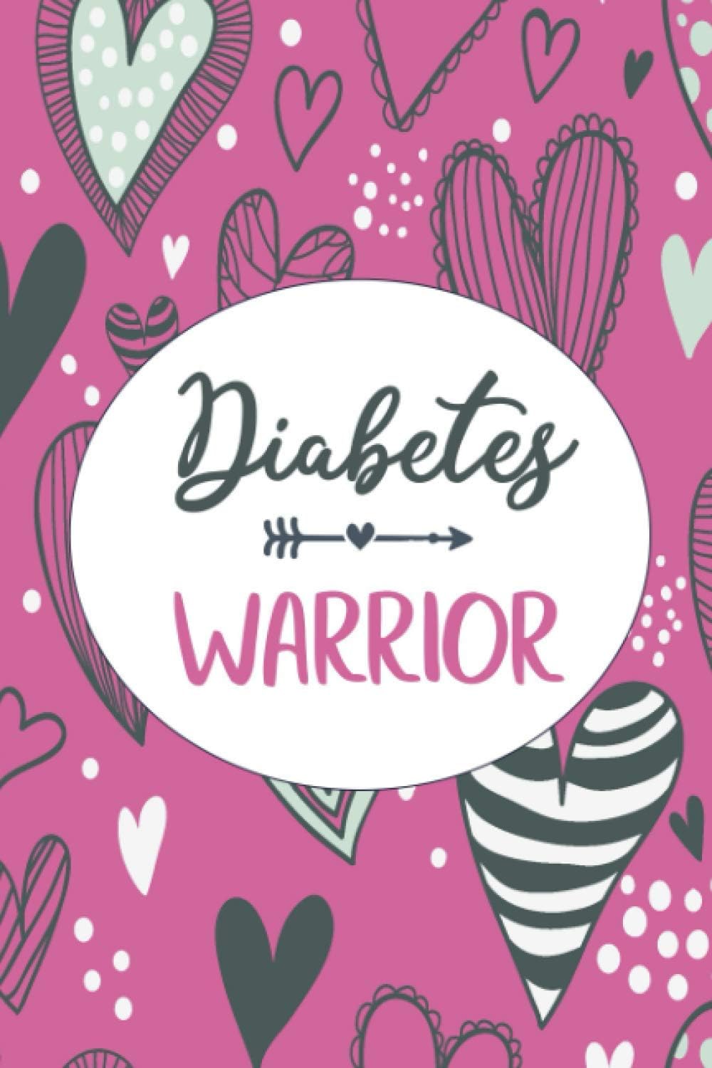 Diabetes Warrior: A Health & Blood Sugar Logbook / Journal for Daily Logging of Nutrition, Blood Sugar, and Activity by Wellness Warrior Press