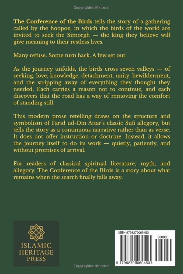The Conference of the Birds: A Modern Prose Retelling Inspired by Farid ud-Din Attar (Islamic Heritage Press) by Islamic Heritage Press