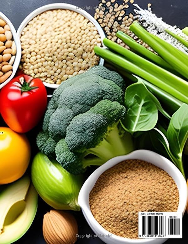 HIGH-FIBER DIET COOKBOOK AND MEAL PLAN: More Than 60 Fibre Fueled Recipes For Fighting Diabetes, High Blood Pressure, Cholesterol, And Irritable Bowel Syndrome With Delicious Meals Plan by Julie W. Velazquez