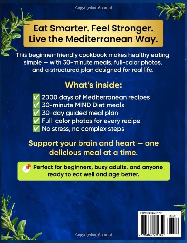 Mediterranean Diet Cookbook for Beginners: 2000 Days of Super Simple 30-Minute MIND Diet Recipes for Brain Health, Heart Support & Healthy Aging | Includes a 30-Day Meal Plan to Stay Sharp and Strong by Eva Parker