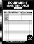 Equipment Maintenance Log Book: Daily Machinery Care, Repairs and Maintenance Record Book - 8.5" x 11" 100+ Pages by Rehana Rasheed