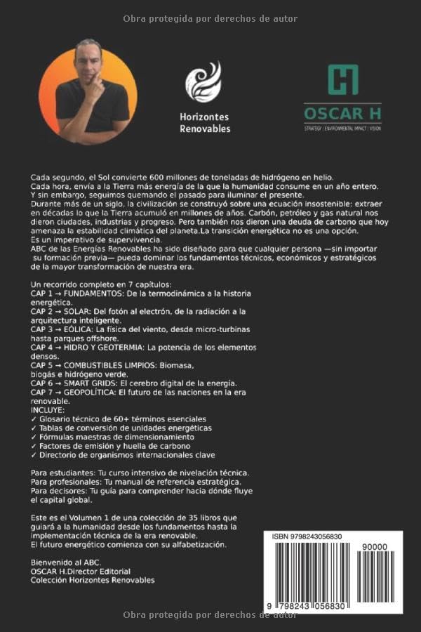 ABC de las Energías Renovables: Conceptos esenciales, terminología y el panorama global de la transición energética (Spanish Edition) by OSCAR H