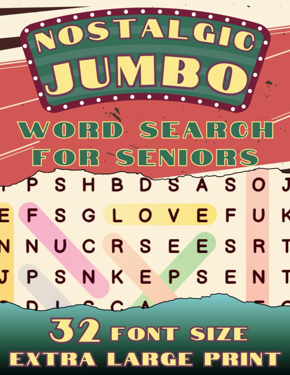 Nostalgic Jumbo Word Search for Seniors: 32 Font Size Extra Large Print. 50 Relaxing Retro-Themed Word Searches with Solutions & Very Big Letters. by PiElle Publishing