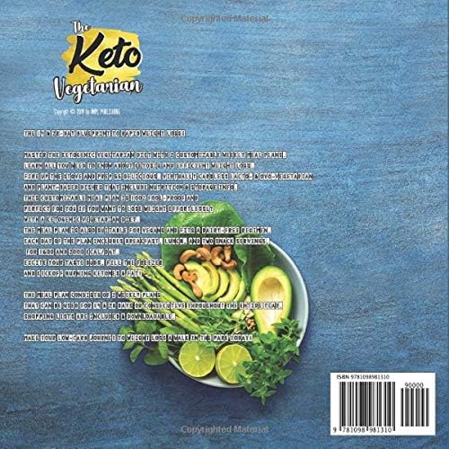 The Keto Vegetarian: 14-Day Ketogenic Meal Plan Suitable for Vegans, Ovo- & Lacto-Vegetarians (Black & White Edition) (The Carbless Cook) by Lydia Miller