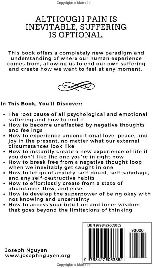 Don't Believe Everything You Think: Why Your Thinking Is The Beginning & End Of Suffering (Beyond Suffering) by Joseph Nguyen