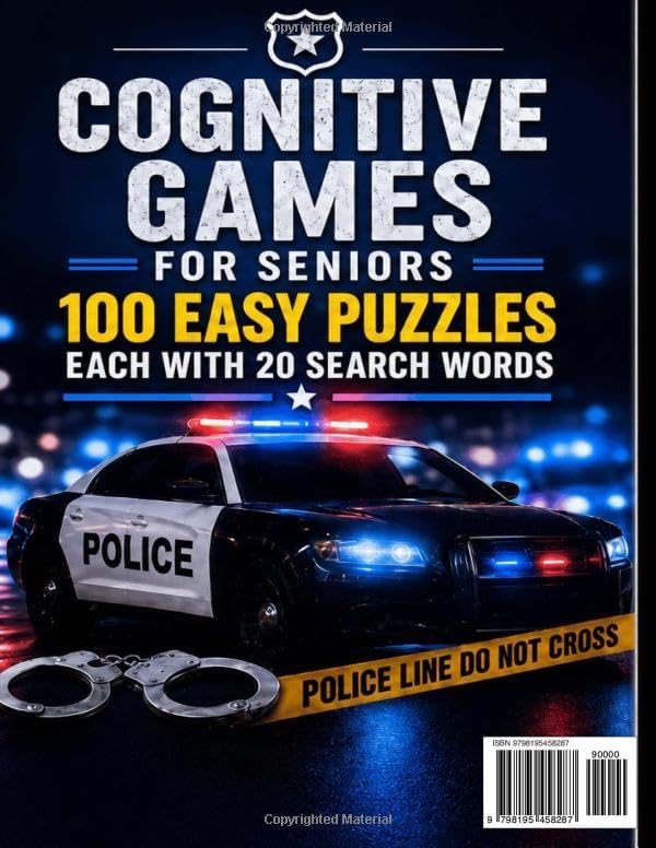 LARGE PRINT EASY WORD SEARCH PUZZLES FOR SENIORS : POLICE: COGNITIVE GAMES FOR SENIORS 100 PUZZLES EACH WITH 20 SEARCH WORDS THATS 2000 BRAIN BOOSTING FUN by Brian R Flynn