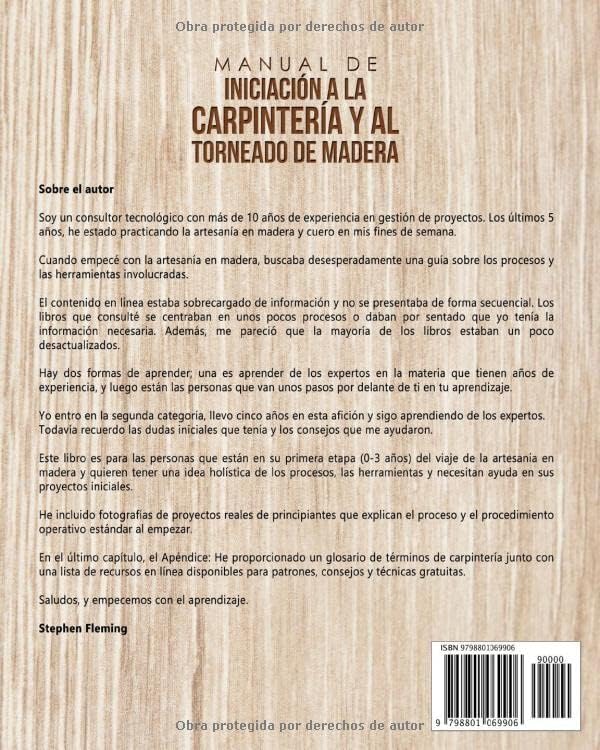 Manual de iniciación a la carpintería y al torneado de madera: Guía para principiantes 3 en 1 con procesos, consejos, técnicas y proyectos de iniciación (DIY Spanish) (Spanish Edition) by Stephen Fleming