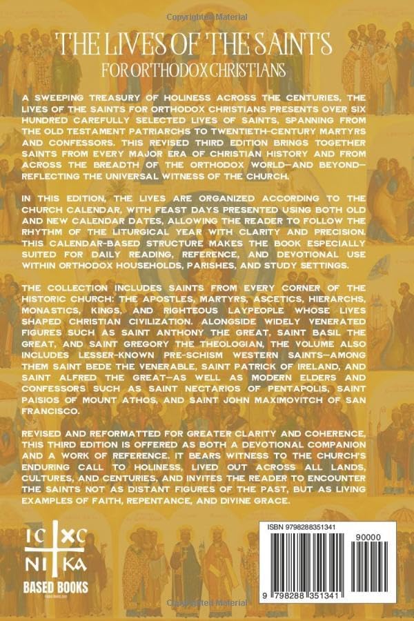 The Lives of the Saints for Orthodox Christians: 600 Orthodox Saint's Lives, Including Pre-schism Western Saints, and Recent Saints (Orthodox Christian Publications) by Dean Marais
