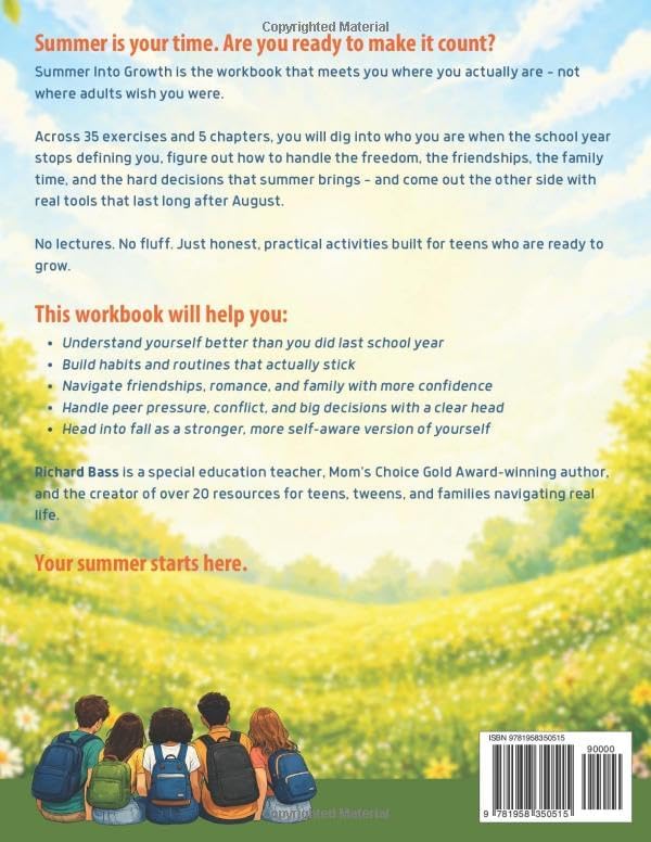 Summer into Growth a Social Emotional Learning Workbook for Teens: Fun Activities to Understand Your Feelings, Make Good Choices, and Grow This Summer (Inclusive Teaching) by Richard Bass