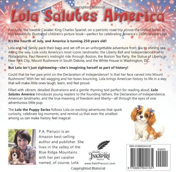 Lola Salutes America: A Puppy’s Red, White and Blue Adventure (Lola the Puppy) by P.A. Pierucci